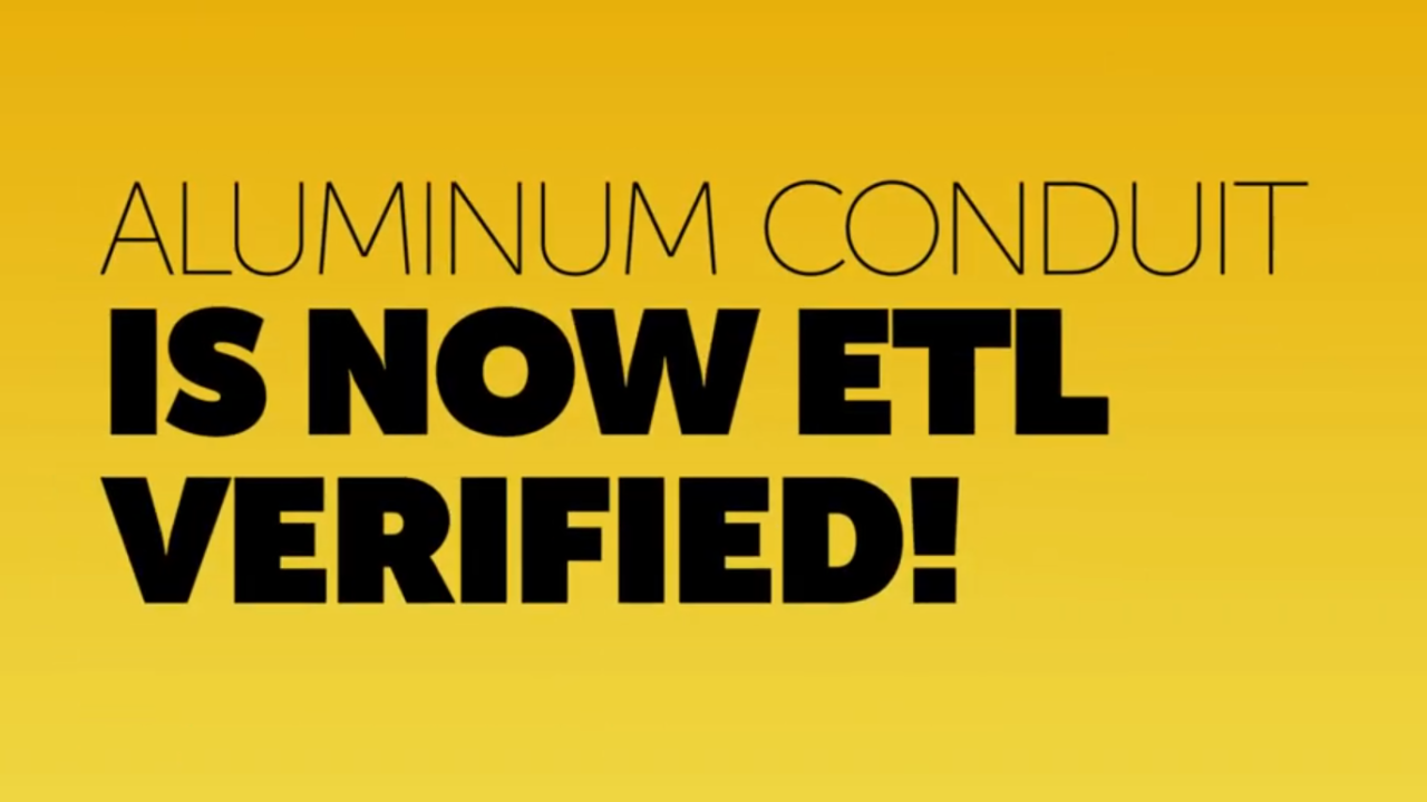ETL Verified Aluminum conduit