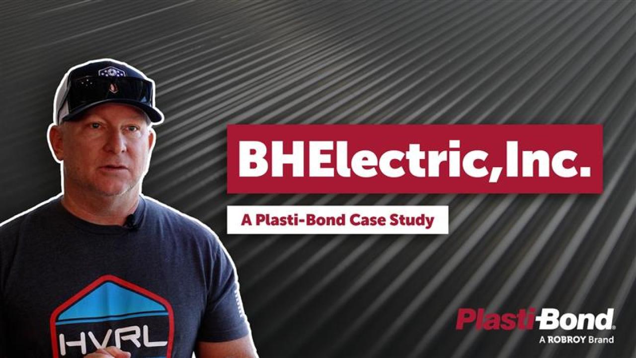 BHElectric,Inc. A Plasti-Bond Video Case Study